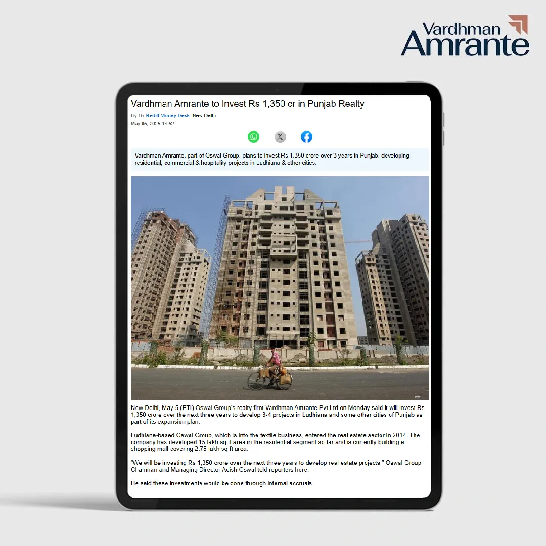 Vardhman Amrante to Invest Rs 1,350 cr in Punjab Realty